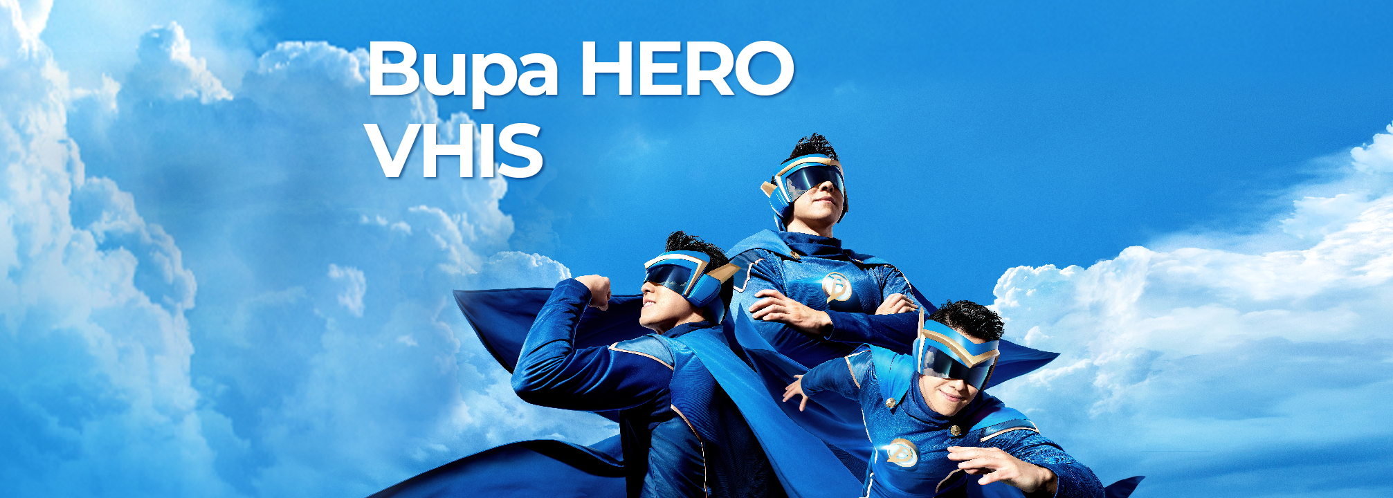 Bupa HERO VHIS_Hero for your family_en